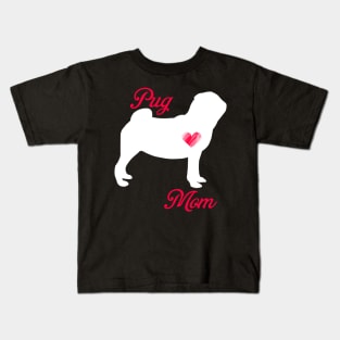 Pug mom   cute mother's day t shirt for dog lovers Kids T-Shirt